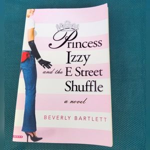 *BOGO * Princess Izzy and the E Street Shuffle by Beverly Bartlett